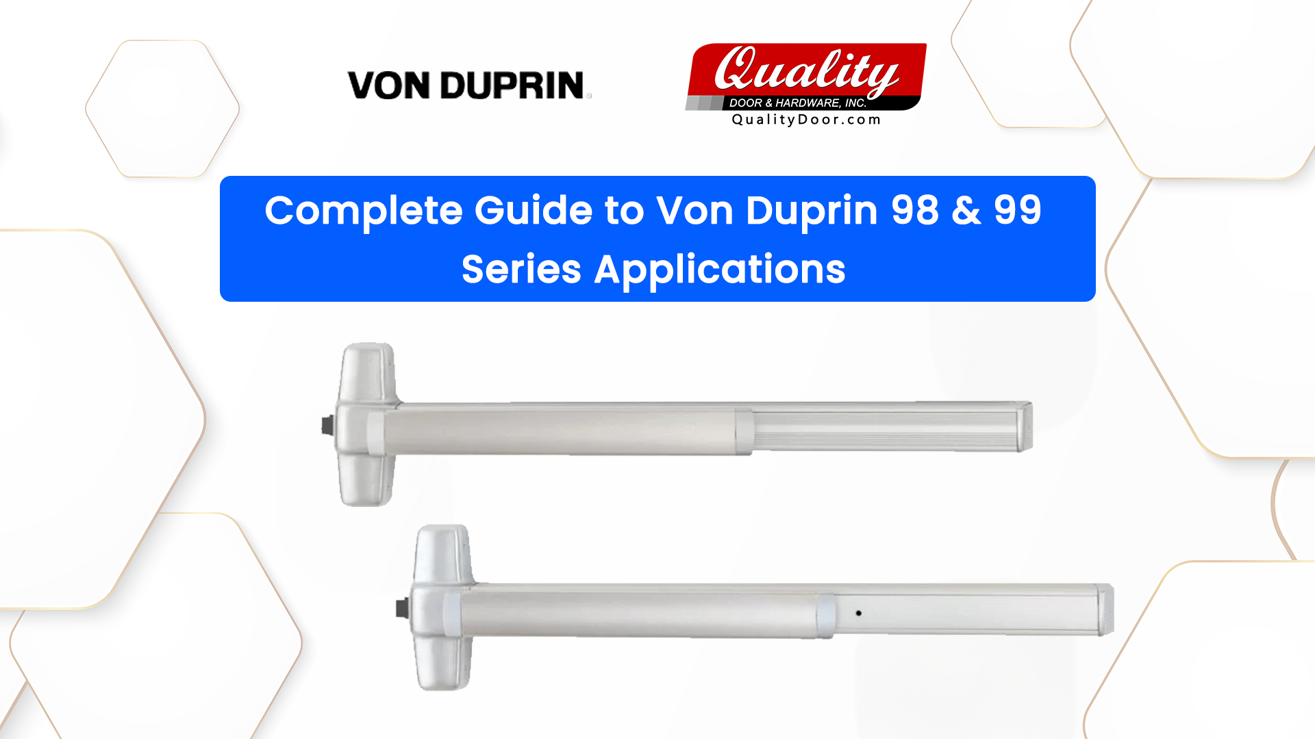 When to Use a Rim Exit Device: Complete Guide to Von Duprin 98 & 99 Se