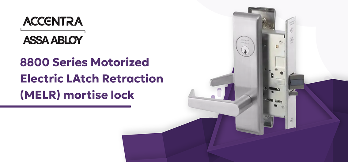Accentra Push Button Code Lock Assa Abloy- Accentra Launches the 8800 Series MELR Mortise Lock